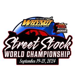 2024 Street Stock World Championship September 19-21