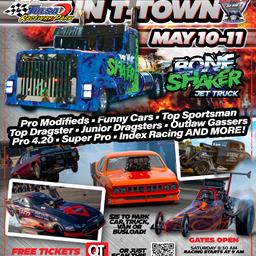 MWDRS Spring Throwdown in T-Town Featuring Bone Shaker 18000hp Jet Semi, the Fastest Pro Mod and Funny Cars in the WORLD for FREE TICKETS!