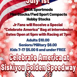 THIS FRIDAY NIGHT July 1st is Celebrate America at Siskiyou Golden Speedway