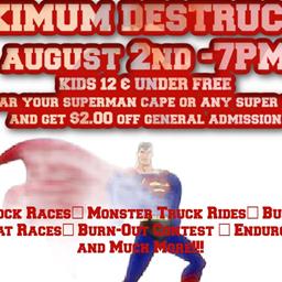 Maximum Destruction August 2nd