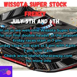 Wissota Super Stock Frenzy July 5th and 6th