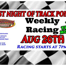 Championship Track Points Night Saturday 7PM!!