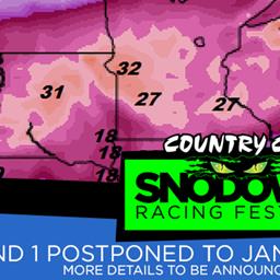 SNODOWN WEEKEND 1 POSTPONED