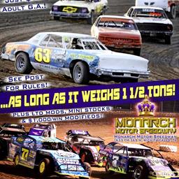 RUN WHATCHA BRUNG - AS LONG AS IT WEIGHS 1 1/2 TONS! Coming to Monarch Motor Speedway FRIDAY, AUGUST 23rd!
