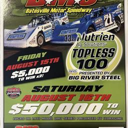 AUGUST 15-16– THE NUTRIEN AG SOLUTIONS TOPLESS 100 presented by BIG RIVER STEEL