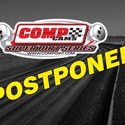 COMP Cams Super Dirt Series May 30 – June 1 Weekend Postponed
