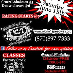 Old No.1 Speedway Saturday June 15th
