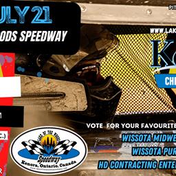 Next Event: July 21 - Meet the Drivers &amp; Fans Favourite Driver Vote - 4:20pm - Presented by Kenora Chevrolet Buick GMC