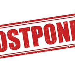 Postponed