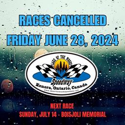 FRIDAY JUNE 28 RACES CANCELLED (Next Event: Sunday, July 14)
