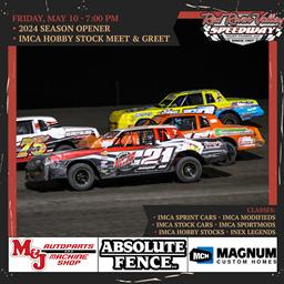 NEXT RACE: Friday, May 10 – 2024 Season Opener | Hobby Stock Meet &amp; Greet