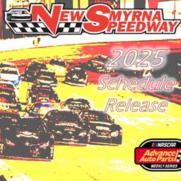 2025 New Smyrna Speedway Schedule Release