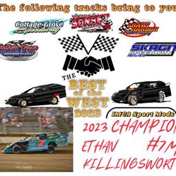 ETHAN KILLINGSWORTH BECOMES FIRST EVER IMCA SPORTMOD BEST OF THE WEST!!