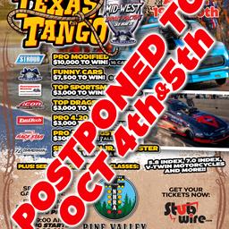 Texas Tango Postponed till Oct 4th-5th due to rain!