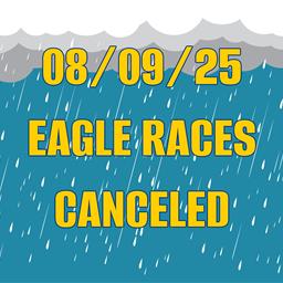 08/09/25 Races are CANCELED