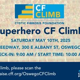 Oswego Speedway Hosts Superhero Climb to Battle Cystic Fibrosis on Saturday, May 10, 2025