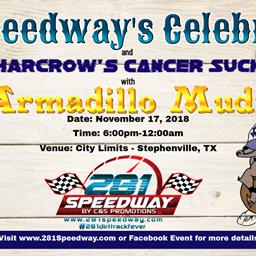 281 Speedway&#39;s Celebration &amp; CANCER SUCKS Benefit w/Armadillo Mudflaps!