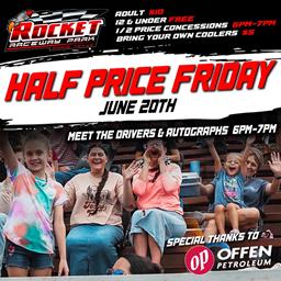 JOIN US FOR 1/2 PRICE FRIDAY JUNE 20TH