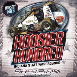 Hoosier Hundred, Day Before the 500 Spotlight Silver Crown Series This Week