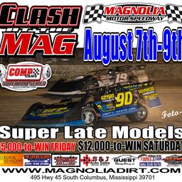 Clash at The MAG August 7-9, 2025 at Magnolia Motor Speedway