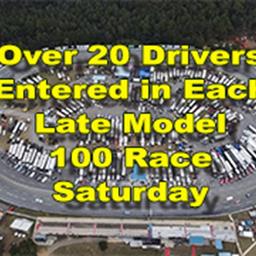 BIG  FIELD of  Cars Entered for Saturdays Late Model 100&#39;s