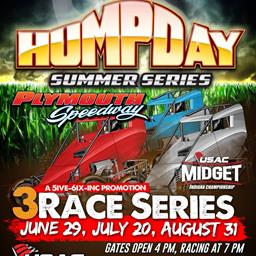 Hump Day Summer Series Begins Wednesday at Plymouth; Granite City Regional Midgets Called Off
