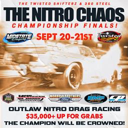 NITRO CHAOS CHAMPIONSHIP FINALS AT MIDSTATE DRAGWAY!