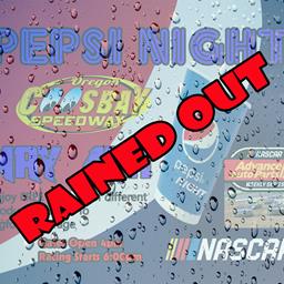 Saturday&#39;s May 4th Pepsi Night Rained Out, Sunday Mud Drags Still ON!