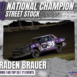 BRAUER BESTS HIS BOTHER, OTHERS FOR FIRST WISSOTA STREET STOCK NATIONAL TITLE