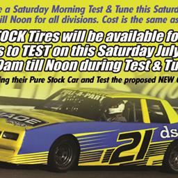 Pure Stock Tire Test this Saturday July 27th