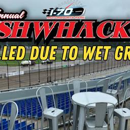 BUSHWHACKER CANCELLED DUE TO WET GROUNDS