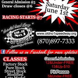 Old No.1 Speedway Saturday June 1st