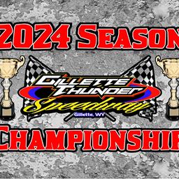 This Saturday night @ Gillette Thunder Speedway, 2024 Points Championship Night.