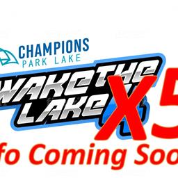 Wake the Lake 5 - Info Coming Soon