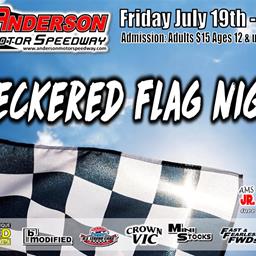 NEXT EVENT: Checkered Flag Night Friday JUly 19th 8pm