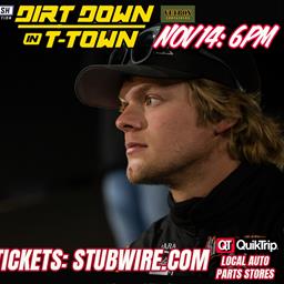 Kyler Johnson will race at Dirt Down in T-Town looking for his Third Top 5 Finish!