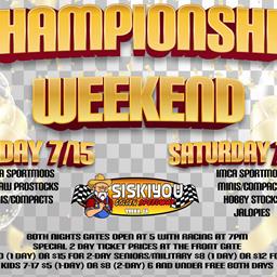 Championship weekend!! RACING BOTH NIGHTS