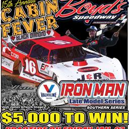 Valvoline Iron-Man Late Model Southern/Winter Series Rolls to Boyd’s Speedway for 15th Annual Cabin Fever January 28