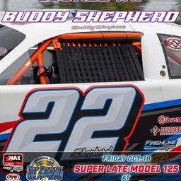 Buddy Shepherd is confirmed for the Star Nursery Classic Super Late Model 125!