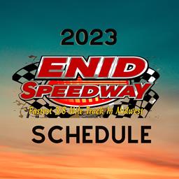 2023 Enid Speedway schedule released
