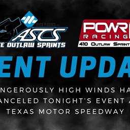 High Winds Force Cancelation Of ASCS/POWRi Wildcard Shuffle At Texas Motor Speedway