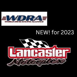 Lancaster Motorplex Signs Sanction Agreement with WDRA for Drag Racing in 2023