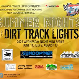 WE ARE RACING TONIGHT! Summer Nights and Dirt Track Lights Wednesday Night Mini-Series Night 1