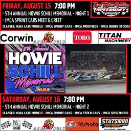 NEXT RACE: Friday &amp; Saturday, August 15 &amp; 16 - 5th Annual Howie Schill Memorial