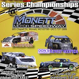 Series Championships at Monett Motor Speedway