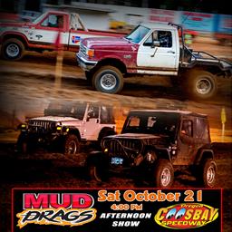 Mud Drags October 21st Camas Valley &amp; Coos Bay Speedway