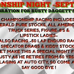 Championship Night &amp; &quot;50Yr Celebration of Rusty Daggett Results