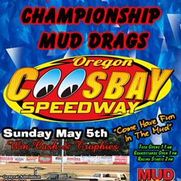 Oregon State Championship Mud Drags Sunday May 5