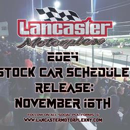 Lancaster Continues Tradition of Modified Racing; &#39;24 Stock Car Schedule to Be Released Mid-November