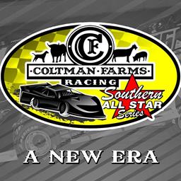 Coltman Farms Racing Southern All Stars Super Late Model Series Under New Ownership